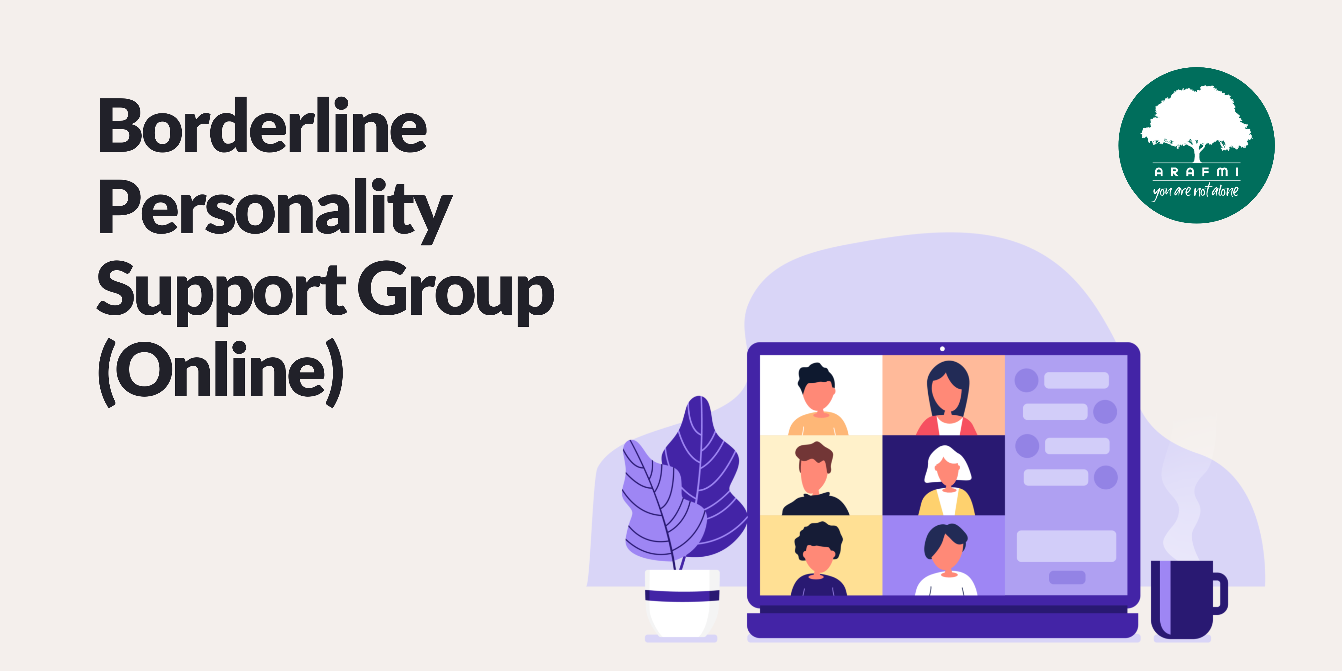 Borderline Personality Disorder Support Group (Online) - Arafmi