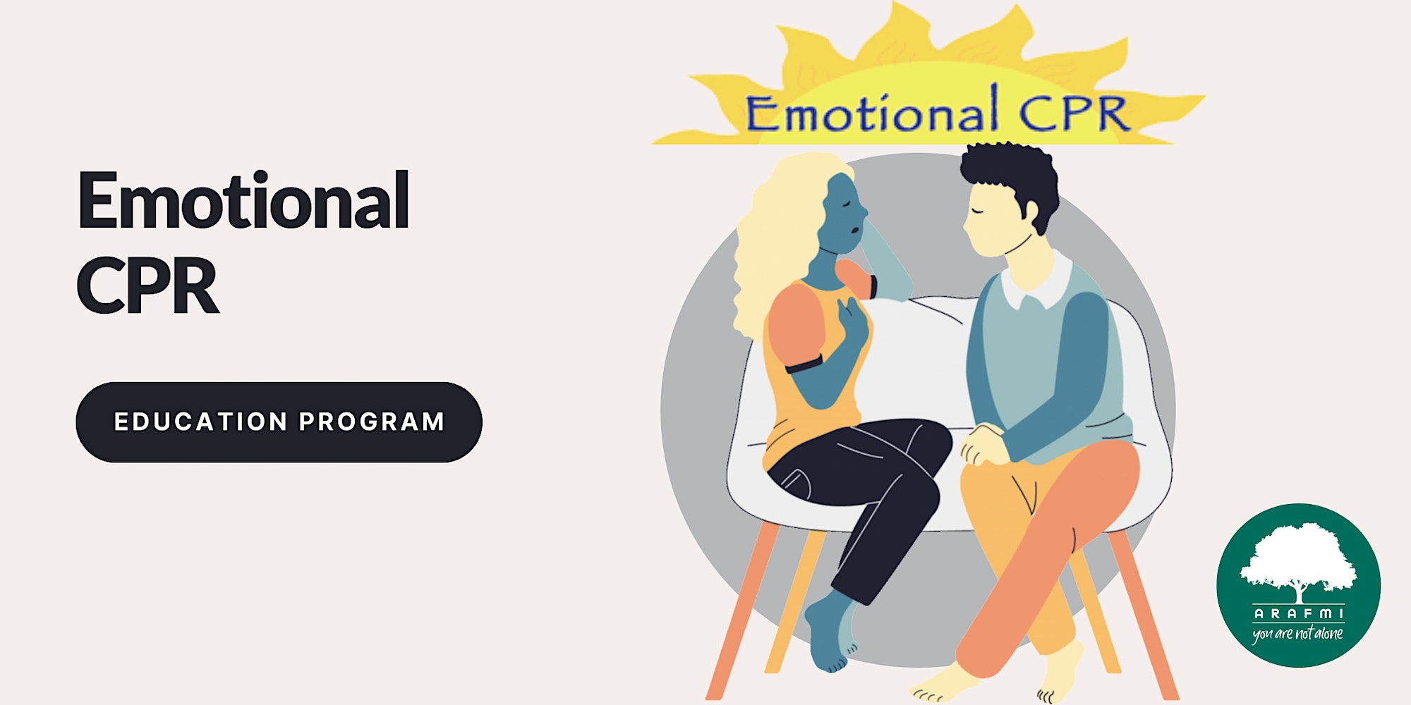 Emotional CPR - Thurs 29 June & Fri 30 June - Arafmi