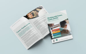 Working with families carers and kin